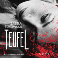 Izabela Żukowska. Teufel
