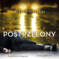 Alfred Siatecki. Postrzelony