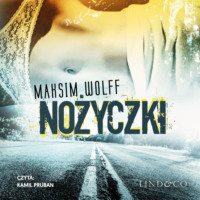 Maksim Wolff. Nożyczki