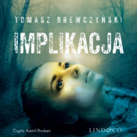 Tomasz Brewczyński. Implikacja