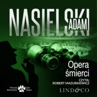 Adam Nasielski. Opera śmierci
