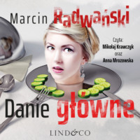 Marcin Radwański. Danie gł?wne