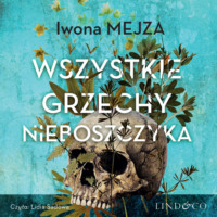 Iwona Mejza. Wszystkie grzechy nieboszczyka