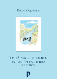 Los pájaros prefieren volar en la tierra
