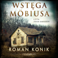 Roman Konik. Wstęga M?biusa