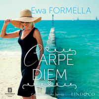 Ewa Formella. Carpe diem