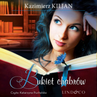 Kazimierz Kiljan. Bukiet chabr?w