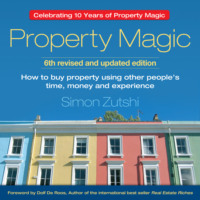 Simon Zutshi. Property Magic (Unabridged)