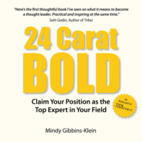 Mindy Gibbins-Klein. 24 Carat BOLD (Unabridged)