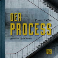 Franz Kafka. Der Process