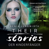 . Der Kinderf?nger - Their Stories, Band 3 (ungek?rzt)