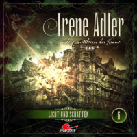 . Irene Adler, Sonderermittlerin der Krone, Folge 6: Licht und Schatten