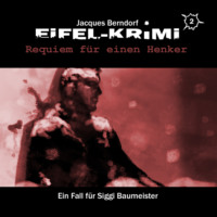 . Jacques Berndorf, Eifel-Krimi, Folge 2: Requiem f?r einen Henker