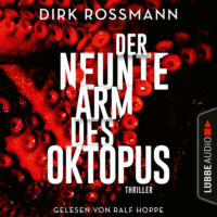 Dirk Rossmann. Der neunte Arm des Oktopus (Ungek?rzt)