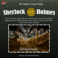 Sir Arthur Conan Doyle. Sherlock Holmes, Odcinek 2: Dolina Strachu