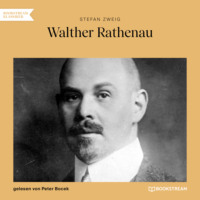 . Walther Rathenau (Ungek?rzt)