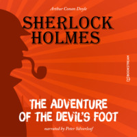 . The Adventure of the Devil's Foot (Unabridged)