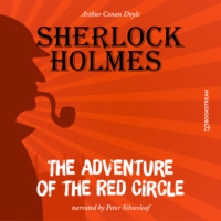 Sir Arthur Conan Doyle. The Adventure of the Red Circle (Unabridged)