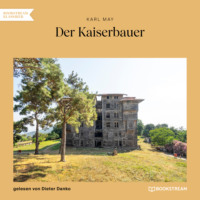 . Der Kaiserbauer (Ungek?rzt)