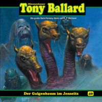 Thomas Birker. Tony Ballard, Folge 40: Der Galgenbaum im Jenseits