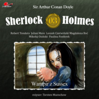 . Sherlock Holmes, Odcinek 3: Wampir z Sussex