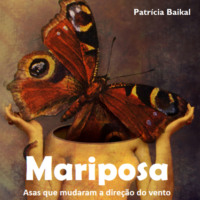 Patr?cia Baikal. Mariposa (Integral)