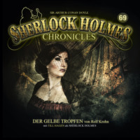 Rolf Krohn. Sherlock Holmes Chronicles, Folge 69: Der gelbe Tropfen