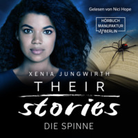 . Die Spinne - Their Stories, Band 4 (ungek?rzt)