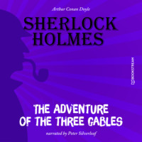 . The Adventure of the Three Gables (Unabridged)