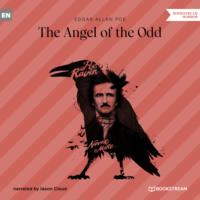 . The Angel of the Odd (Unabridged)