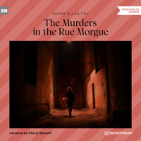 . The Murders in the Rue Morgue (Unabridged)