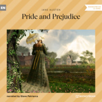 Джейн Остин. Pride and Prejudice (Unabridged)