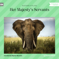 . Her Majesty's Servants (Unabridged)
