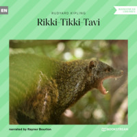 . Rikki-Tikki-Tavi (Unabridged)