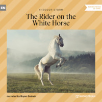 . The Rider on the White Horse (Unabridged)
