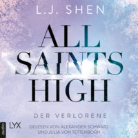 L. J. Shen. Der Verlorene - All Saints High, Band 3 (Ungek?rzt)