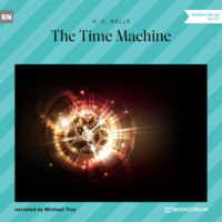 H. G. Wells. The Time Machine (Unabridged)