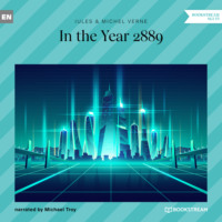 . In the Year 2889 (Unabridged)