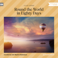 . Round the World in Eighty Days (Unabridged)
