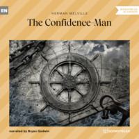 Herman Melville. The Confidence-Man (Unabridged)