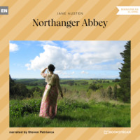 Джейн Остин. Northanger Abbey (Unabridged)