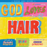 . God Loves Hair (Unabridged)