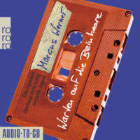 Marcus Werner. Warten auf die Beinhaare - Eine irgendwie ?berhaupt nicht richtig verr?ckte Jugend (Ungek?rzt)