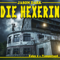 . Vampirjagd - Die Hexerin, Folge 2