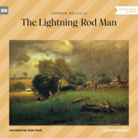 . The Lightning-Rod Man (Unabridged)