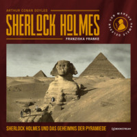 . Sherlock Holmes und das Geheimnis der Pyramide (Ungek?rzt)