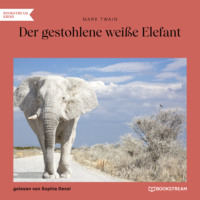 . Der gestohlene wei?e Elefant (Ungek?rzt)