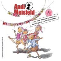 . Andi Meisfeld, Folge 2: Dufte Weihnachtsabenteuer