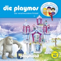 . Die Playmos - Das Original Playmobil H?rspiel, Folge 63: Der verschwundene Kristall