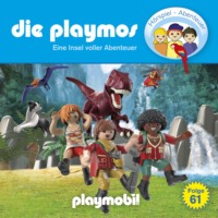 . Die Playmos - Das Original Playmobil H?rspiel, Folge 61: Eine Insel voller Abenteuer